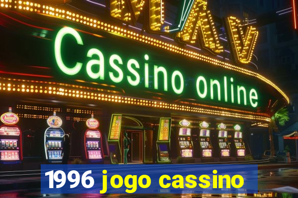 1996 jogo cassino